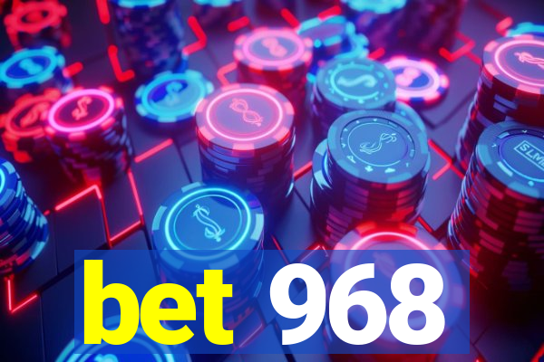 bet 968